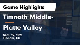 Timnath Middle- vs Platte Valley Game Highlights - Sept. 29, 2023