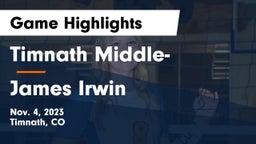 Timnath Middle- vs James Irwin Game Highlights - Nov. 4, 2023
