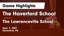 The Haverford School vs The Lawrenceville School Game Highlights - Sept. 9, 2022