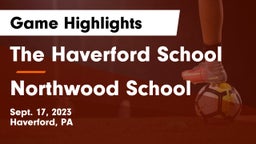 The Haverford School vs Northwood School Game Highlights - Sept. 17, 2023