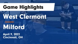 West Clermont  vs Milford  Game Highlights - April 9, 2022