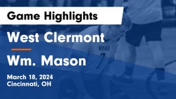 West Clermont  vs Wm. Mason  Game Highlights - March 18, 2024