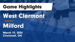 West Clermont  vs Milford  Game Highlights - March 19, 2024