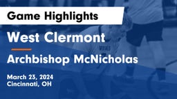 West Clermont  vs Archbishop McNicholas  Game Highlights - March 23, 2024