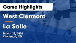 West Clermont  vs La Salle  Game Highlights - March 25, 2024