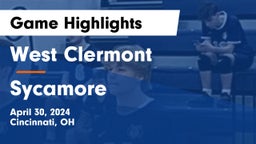 West Clermont  vs Sycamore  Game Highlights - April 30, 2024