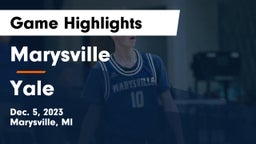 Marysville  vs Yale   Game Highlights - Dec. 5, 2023