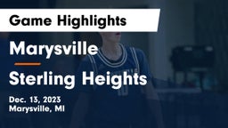 Marysville  vs Sterling Heights  Game Highlights - Dec. 13, 2023