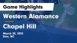 Western Alamance  vs Chapel Hill  Game Highlights - March 20, 2023