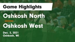 Oshkosh North  vs Oshkosh West  Game Highlights - Dec. 3, 2021