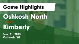 Oshkosh North  vs Kimberly  Game Highlights - Jan. 31, 2023