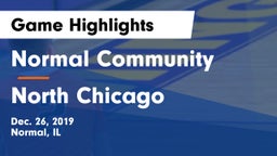 Normal Community  vs North Chicago  Game Highlights - Dec. 26, 2019