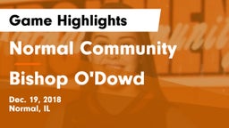 Normal Community  vs Bishop O'Dowd  Game Highlights - Dec. 19, 2018