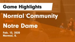 Normal Community  vs Notre Dame  Game Highlights - Feb. 13, 2020