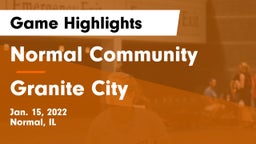 Normal Community  vs Granite City Game Highlights - Jan. 15, 2022