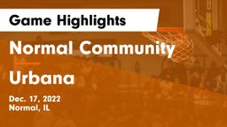 Normal Community  vs Urbana  Game Highlights - Dec. 17, 2022