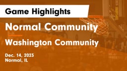 Normal Community  vs Washington Community  Game Highlights - Dec. 14, 2023