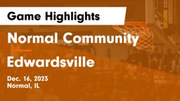 Normal Community  vs Edwardsville  Game Highlights - Dec. 16, 2023