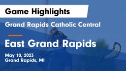 Grand Rapids Catholic Central  vs East Grand Rapids  Game Highlights - May 10, 2023