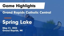 Grand Rapids Catholic Central  vs Spring Lake  Game Highlights - May 31, 2023