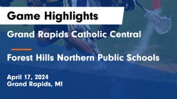 Grand Rapids Catholic Central  vs Forest Hills Northern Public Schools Game Highlights - April 17, 2024