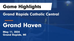 Grand Rapids Catholic Central  vs Grand Haven  Game Highlights - May 11, 2024
