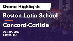 Boston Latin School vs Concord-Carlisle  Game Highlights - Dec. 27, 2023