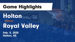 Holton  vs Royal Valley  Game Highlights - Feb. 5, 2020