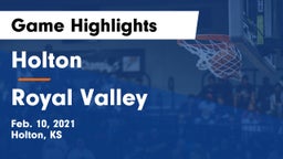 Holton  vs Royal Valley  Game Highlights - Feb. 10, 2021