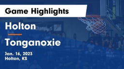 Holton  vs Tonganoxie  Game Highlights - Jan. 16, 2023