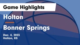 Holton  vs Bonner Springs  Game Highlights - Dec. 4, 2023