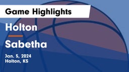 Holton  vs Sabetha  Game Highlights - Jan. 5, 2024