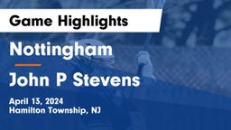 Nottingham  vs John P Stevens  Game Highlights - April 13, 2024