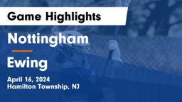Nottingham  vs Ewing  Game Highlights - April 16, 2024