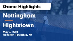 Nottingham  vs Hightstown  Game Highlights - May 6, 2024