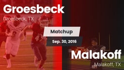 Matchup: Groesbeck High Schoo vs. Malakoff  2016