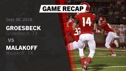 Recap: Groesbeck  vs. Malakoff  2016