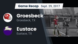 Recap: Groesbeck  vs. Eustace  2017