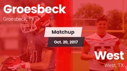 Matchup: Groesbeck High Schoo vs. West  2017