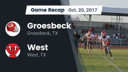 Recap: Groesbeck  vs. West  2017
