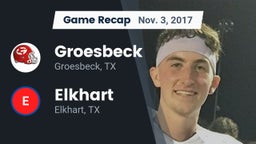 Recap: Groesbeck  vs. Elkhart  2017