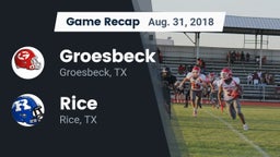 Recap: Groesbeck  vs. Rice  2018