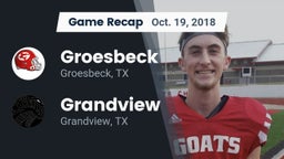 Recap: Groesbeck  vs. Grandview  2018