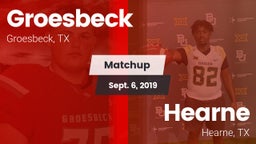 Matchup: Groesbeck High Schoo vs. Hearne  2019