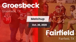 Matchup: Groesbeck High Schoo vs. Fairfield  2020