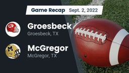 Recap: Groesbeck  vs. McGregor  2022