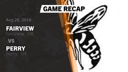 Recap: Fairview  vs. Perry  2016