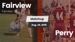 Matchup: Fairview  vs. Perry  2018