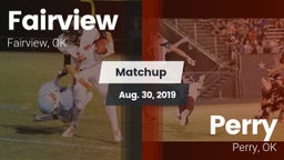 Matchup: Fairview  vs. Perry  2019