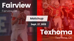 Matchup: Fairview  vs. Texhoma  2019